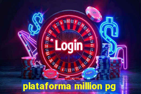 plataforma million pg